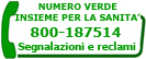 NUMERO VERDE INSIEME PER LA SANITA' - SEGNALAZIONI E RECLAMI
